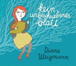 Kein Unbeschriebenes Blatt - Weigmann,Diane