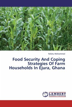 Food Security And Coping Strategies Of Farm Households In Ejura, Ghana - Mohammed, Rafatu