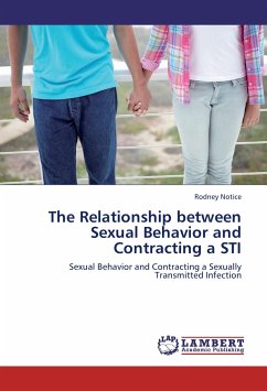 The Relationship between Sexual Behavior and Contracting a STI - Notice, Rodney