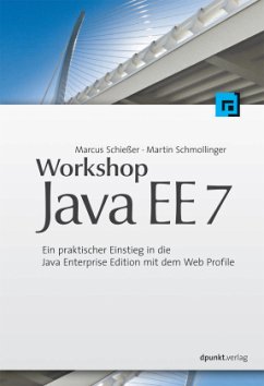 Workshop Java EE 7 - Schießer, Marcus; Schmollinger, Martin