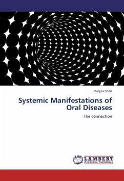Systemic Manifestations of Oral Diseases - Shah, Shreyas