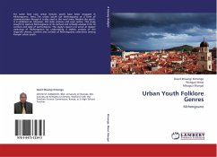 Urban Youth Folklore Genres - Kimongo, David Mwangi;Mungai, Mbugua;Mwai, Wangari
