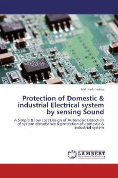 Protection of Domestic & industrial Electrical system by sensing Sound