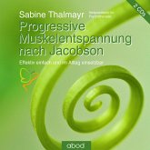 Progressive Muskelentspannung nach Jacobson Progressive Muskelentspannung nach Jacobson
