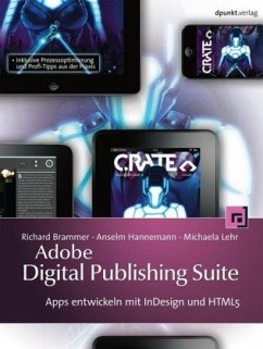 Adobe Digital Publishing Suite - Brammer, Richard;Hannemann, Anselm;Lehr, Michaela