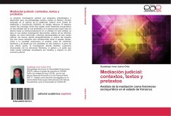 Mediación judicial: contextos, textos y pretextos - Juárez Ortiz, Guadalupe Irene