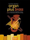 Organ plus brass, Partitur mit Bläserpartitur in C