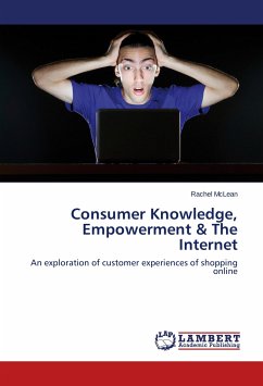 Consumer Knowledge, Empowerment & The Internet - McLean, Rachel