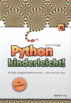 Python kinderleicht! - Briggs, Jason