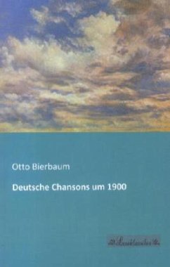 Deutsche Chansons um 1900