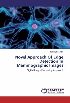 Novel Approach Of Edge Detection In Mammographic Images - Bhambri, Pankaj