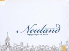 Cover Neuland - Begegnungen mit Musik