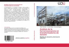 Análisis de la ferrorresonancia en transformadores de tensión - Valverde, Víctor;Mazón, A. Javier;Buigues, Garikoitz