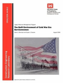 The Built Environment of Cold War Era Servicewomen (ERDC/CERL M-06-2) - U. S. Army Corps of Engineers; Morrison, Dawn A.; Enscore, Susan I.