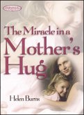 Miracle in a Mother's Hug