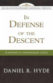 In Defense of the Descent: A Response to Contemporary Critics