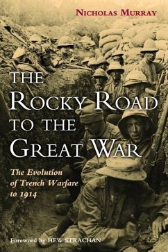 The Rocky Road to the Great War - Murray, Nicholas