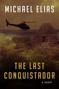 The Last Conquistador - Elias, Michael