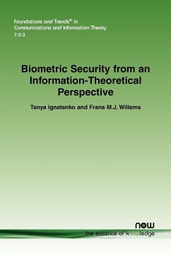 Biometric Security from an Information-Theoretical Perspective - Ignatenko, Tanya; Willems, Frans M. J.