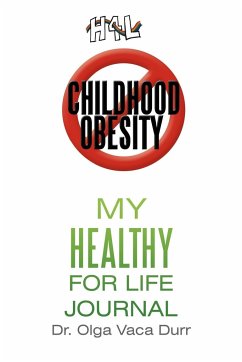 My Healthy for Life Journal - Durr, Olga Vaca; Durr, Olga Vaca