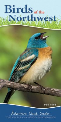 Birds of the Northwest: Your Way to Easily Identify Backyard Birds - Tekiela, Stan