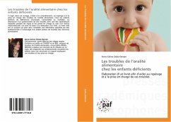 Les troubles de l¿oralité alimentaire chez les enfants déficients