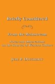 Briefly Considered: From the Manstream: Notes and Observations on the Sources of Western Culture