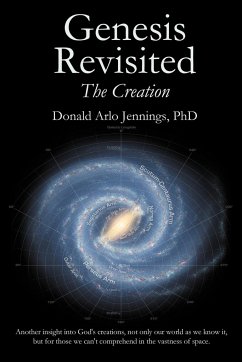 Genesis Revisited - The Creation - Jennings, Donald Arlo