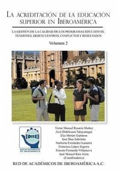 La Acreditacion de La Educacion Superior En Iberoamerica - Mu Oz, V. Ctor Manuel Rosario; Munoz, Victor Manuel Rosario