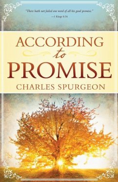 According to Promise - Spurgeon, Charles H