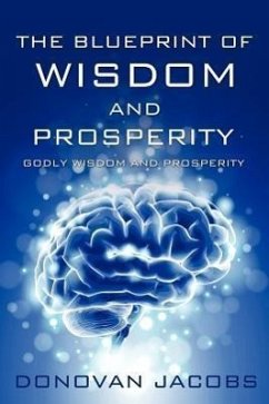 The blueprint of wisdom and prosperity - Jacobs, Donovan