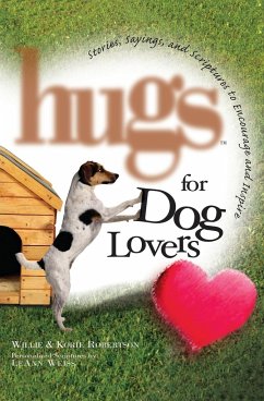 Hugs for Dog Lovers - Robertson, Willie; Robertson, Korie