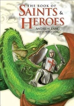 The Book of Saints and Heroes - Lang, Andrew