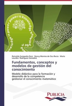 Fundamentos, conceptos y modelos de gestión del conocimiento - Sampedro Ruiz, Reinaldo;Recio, Nancy Montes de Oca;Rodríguez González, María Lourdes