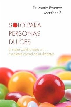 Solo Para Personas Dulces - Martinez, Mario Eduardo; Martainez S., Mario Eduardo