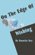 On the Edge of Wishing - Bild 1