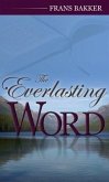 The Everlasting Word: A Daily Devotional