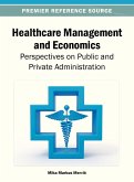 Healthcare Management and Economics Healthcare Management and Economics