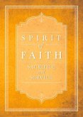 Spirit of Faith: Sacrifice and Service