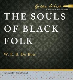 The Souls of Black Folk - Du Bois, W. E. B.