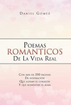 Poemas Romanticos de La Vida Real - G. Mez, Daniel; Gomez, Daniel