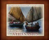 Athanasius - Christian Biographies for Young Readers