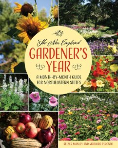 The New England Gardener's Year - Manley, Reeser; Peronto, Marjorie