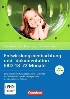 Entwicklungsbeobachtung und -dokumentation EBD 48-72 Monate, m. CD-ROM - Koglin, Ute;Petermann, Franz;Petermann, Ulrike