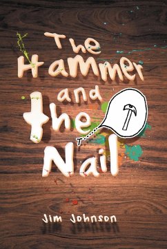 The Hammer and the Nail - Johnson, Jim