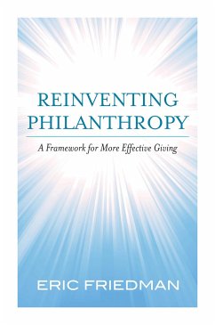 Reinventing Philanthropy - Friedman, Eric