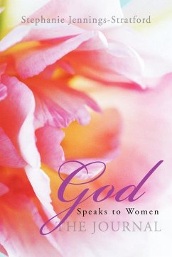 God Speaks to Women - The Journal - Jennings-Stratford, Stephanie