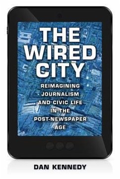 The Wired City - Kennedy, Dan