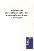 Rolladen- und Jalousiebauermeister - Das prüfungsrelevante Wissen