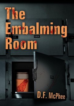 The Embalming Room - McPhee, D. F.